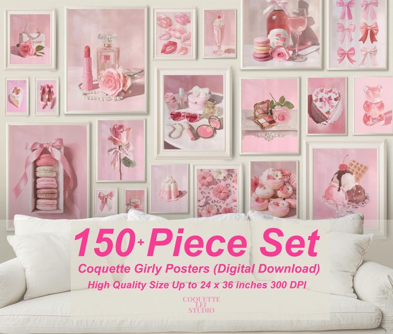 May include: A collection of framed pink art prints, including images of desserts, perfume, and bows, arranged on a wall. The text "150+ Piece Set" and "Coquette Girly Posters" is displayed on a white couch in front of the wall art.