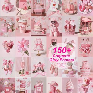 May include: A collage of pink-themed images, including cakes, shoes, perfume, and a poodle wearing sunglasses. The text "150+ Coquette Girly Posters" is displayed in the center, promoting a collection of posters.