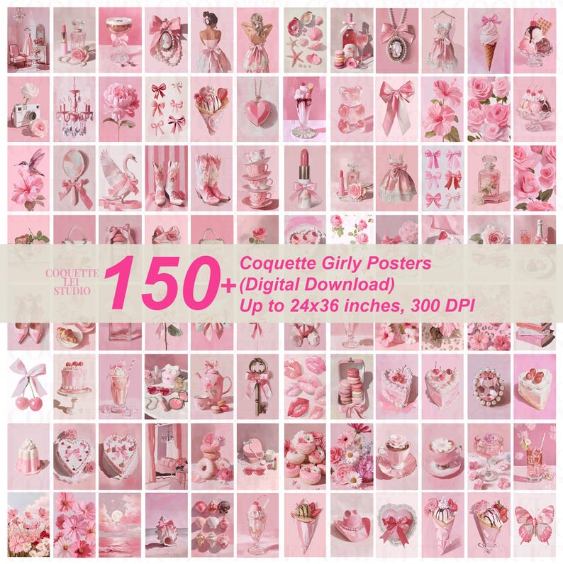 May include: A collection of 150+ pink digital download posters with a coquette girly theme. The posters feature various illustrations, including dresses, bows, desserts, and flowers. The text on the image reads "Coquette Girly Posters" and "Up to 24x36 inches, 300 DPI."