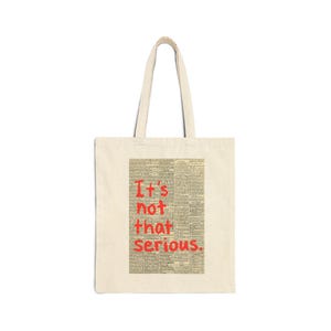 Lighthearted Cotton Canvas Tote Bag - Casual Shopping, Eco-Friendly Gift, Beach Bag, Everyday Use, Funny Quote Tote