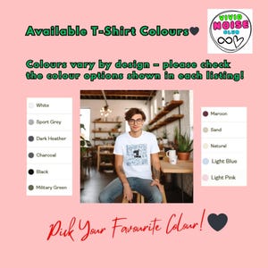 Available t-shirt colours chart from Vivid Noise Club showing fabric colour options with note that colours vary by design and customers should check each individual listing.