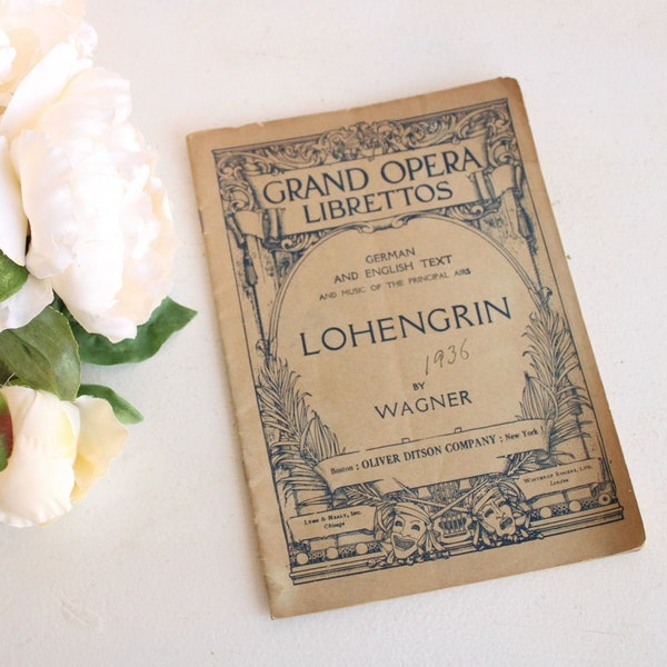 Vintage 1800s Music Booklet, Grand Opera Librettos, Lohengrin by Wagner, Oliver Ditson Company