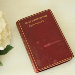 Vintage Antique 1890s Book, &quot;Rhymes of Childhood&quot; by James Whitcomb Riley, Bowen-Merrill Co