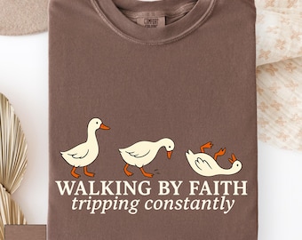 Walking by Faith Tripping Constantly Shirt, Inspirational Christian Shirt, Minimal Christian Tshirt, Funny Religious Tee, Faith Apparel Gift