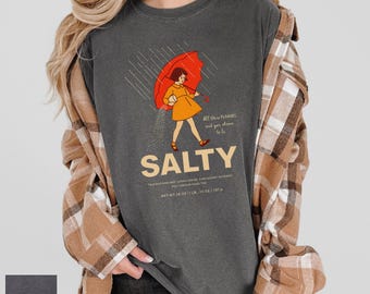 Stay Salty Girl Parody Shirt, Vintage Brand Spoof Tee, Funny Graphic Shirt, Retro Sarcastic Sweatshirt, Gift for Her, Womens Statement Tee