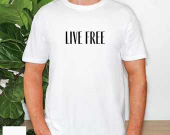 Live Free Patriotic Shirt: Political Activist Tee, Freedom Of Speech Shirt