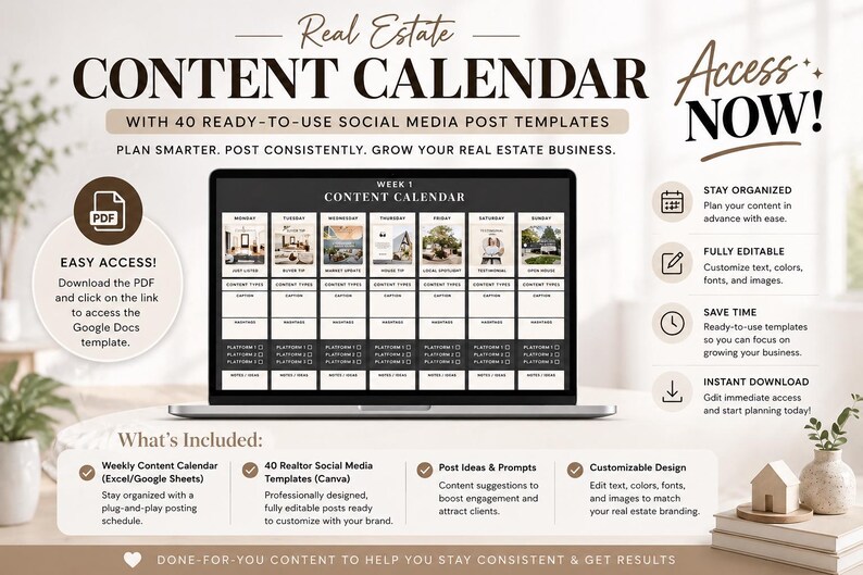 May include: A laptop displays a real estate content calendar with the text "CONTENT CALENDAR" and "Access NOW!". The image includes a PDF download link, social media templates, post ideas, and customizable design features. The calendar is designed to help real estate businesses plan and grow.