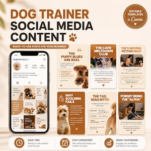 May include: A social media content template for dog trainers, featuring a smartphone mockup with a dog training app interface, and various educational infographics. The design includes text like "Dog Trainer Social Media Content" and "Ready-to-use posts for your business."