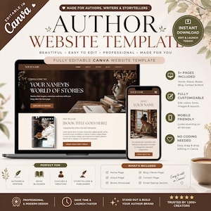 May include: A website template for authors and writers, shown on a laptop and smartphone. The template is fully editable in Canva and includes a home page, about page, and blog/news page. The design is mobile-friendly and requires no coding. The template is designed for authors, writers, and storytellers.