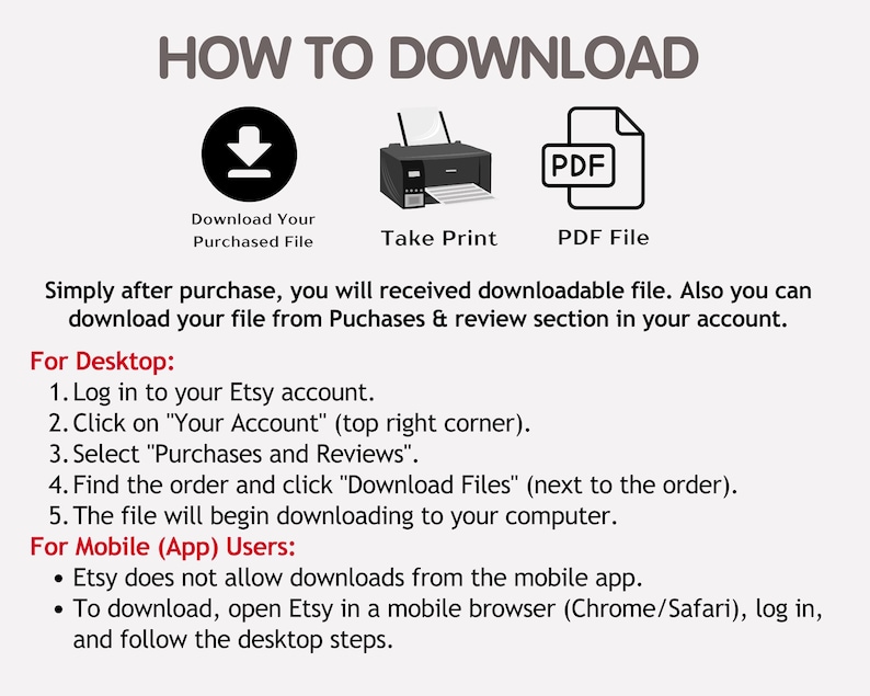 May include: A graphic with the text "HOW TO DOWNLOAD" and instructions for downloading files from Etsy. Includes icons for downloading, printing, and PDF files. Instructions are provided for desktop and mobile users.
