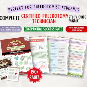 May include: A complete study guide bundle for Certified Phlebotomy Technicians. The bundle includes a hyperlinked guide with over 150 pages, covering 20+ topics. The guide is designed for phlebotomist students and is the 2026 edition.