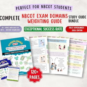 May include: A study guide bundle for NBCOT exam domains, featuring a teal cover with the text "Hyperlinked NBCOT Exam Domains & Weighting Guide." The bundle includes 120+ pages and is fully hyperlinked. Additional text includes "Exceptional Success Rate."