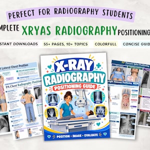 XRay Radiography Positioning Study Guide, Rad Tech Review Guide, 55+ Positionings, Complete (Digital Downloads)