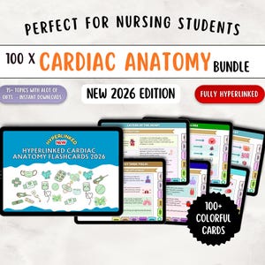 Cardiac Anatomy Nursing Flashcards, 100+ Flashcards, 10+ Topics, Hyperlinked (Digital Downloads)