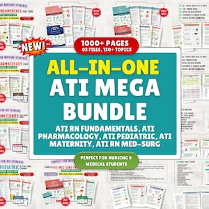 May include: A teal graphic with the text "ALL-IN-ONE ATI MEGA BUNDLE" and "ATI RN FUNDAMENTALS, ATI PHARMACOLOGY, ATI PEDIATRIC, ATI MATERNITY, ATI RN MED-SURG". The image also includes study guides, cheat sheets, and flashcards for nursing students.