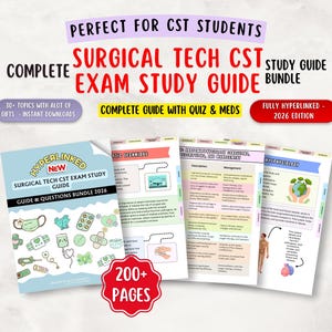 May include: A study guide bundle for Surgical Tech CST Exam, featuring a light blue cover with medical illustrations and the text "SURGICAL TECH CST EXAM STUDY GUIDE." The bundle includes multiple pages with detailed medical information and the text "200+ PAGES."