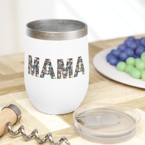 MAMA Floral Wine Tumbler, Mama Coffee Mug, Mothers Day Gift, Gift for Mom, Personalized Drinkware, Floral Custom Cup, college block mama