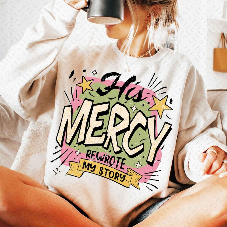 Mercy In Script His Mercy Png, Bible Verse Png, Faith Png, Keep You Faith, His Mercy ...