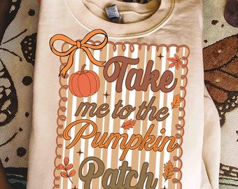 Take Me To The Pumpkin Patch Png, Preppy Autumn Pumpkin Png, Pumpkin Spice Png, Cozy Season Png, Girly Fall Coquette Png, Floral Fall