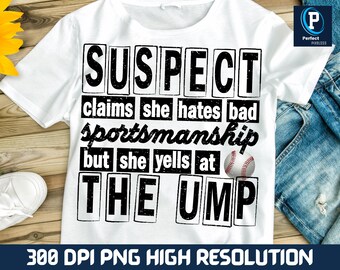 Suspect Claims Baseball PNG: Funny Umpire Design (Digital Download