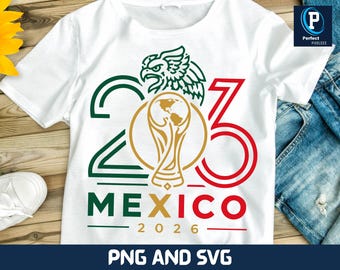 Mexico 2026 World Cup PNG SVG, Mexican Soccer Shirt Design, Mexico Football Fan Graphic, Sublimation PNG Download