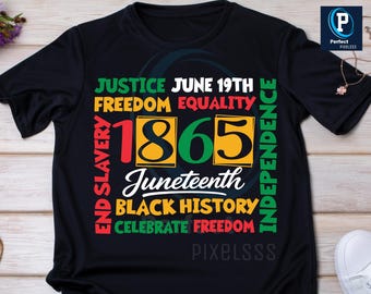 May include: Black t-shirt with a colorful graphic design celebrating Juneteenth. The design includes the words "Justice, Freedom, Equality, Independence, Black History, Celebrate Freedom" and the year "1865". The word "Juneteenth" is also featured.