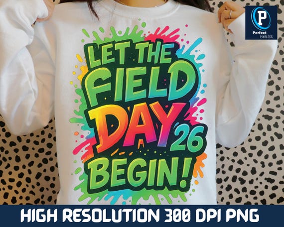 First Grade Field Day 2026 PNG: Teacher Kid Shirt Design (Digital Download)