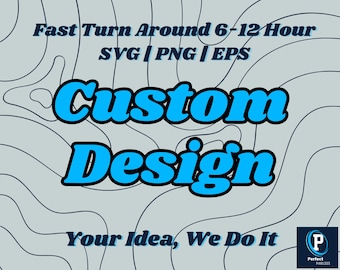 Custom SVG PNG Design Service (Digital Download), Fast Turnaround Clipart
