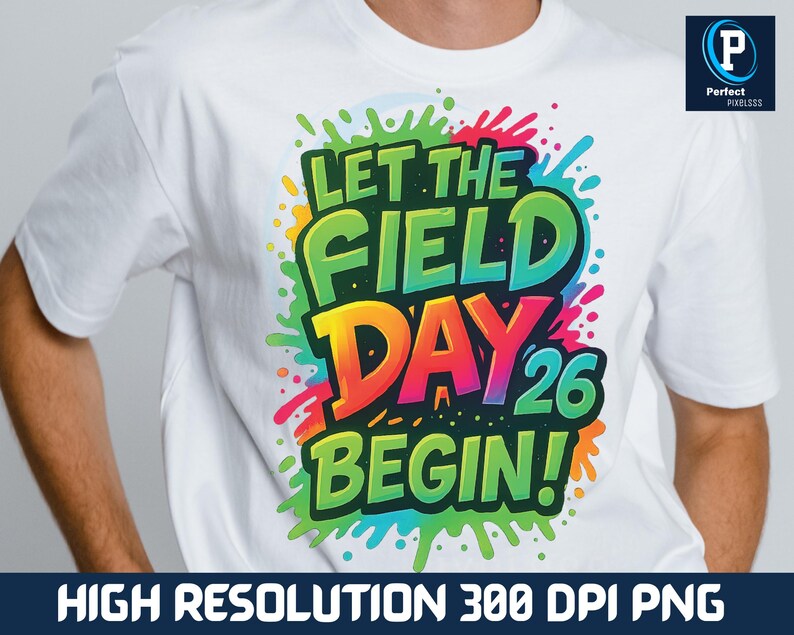 Bright neon paint splash Field Day 2025 PNG for first grade student team shirts