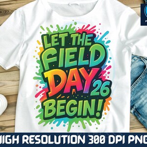 Printable first grade Field Day design PNG for custom class shirts and gifts