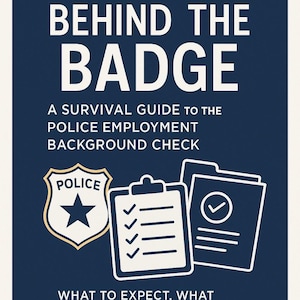 Police Hiring Guide- Digital Background Check Prep for Aspiring Police Officers