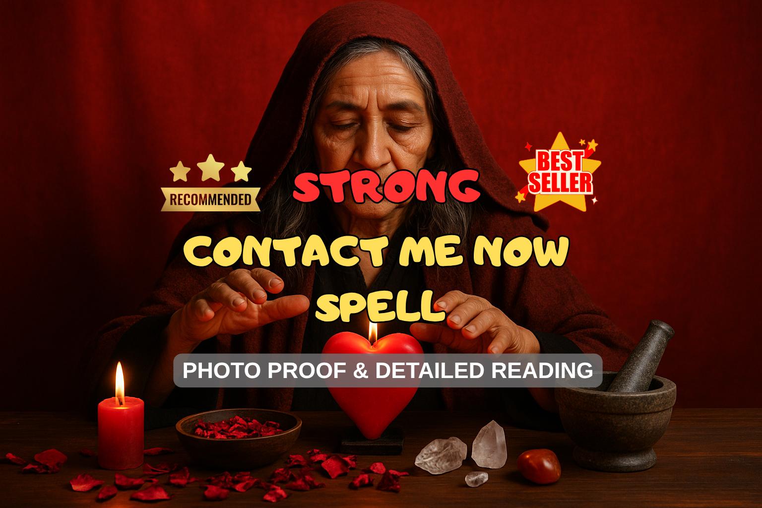 CONTACT ME NOW Spell - Love Spell – Instant Communication Magic - Same Day Casting - Fast Results - Black Magic Love - Rekindle Love Spell