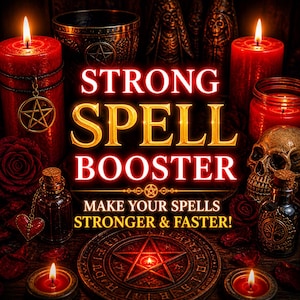 May include: Two red pillar candles, a skull, small glass bottles, and a circular wooden plaque with a pentagram are arranged around the text STRONG SPELL BOOSTER MAKE YOUR SPELLS STRONGER & FASTER! The scene includes rose petals and lit tea lights.