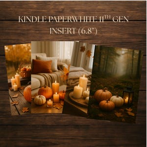 May include: A wooden background with the text "KINDLE PAPERWHITE 11TH GEN INSERT (6.8")". The image shows four different scenes with pumpkins, candles, and autumn leaves, creating a cosy autumn theme.