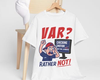 VAR? Lieber nicht! | No Chill Edition T-Shirt für Fußballfans, die Emotionen wollen, keine Stop-Motion