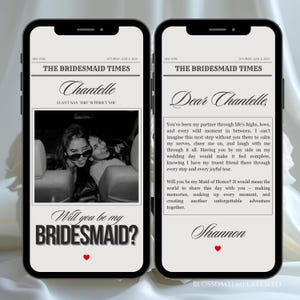 Puede incluir: Dos pantallas de smartphone que muestran una propuesta de dama de honor. La pantalla izquierda muestra una foto y el texto "Will you be my BRIDESMAID?". La pantalla derecha tiene una carta para Chantelle. Ambas pantallas muestran "THE BRIDESMAID TIMES".