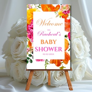 Baby Shower Welcome Sign Template Pink and Orange Flower Roses Hot Pink Vibrant Floral Baby Shower Poster Editable Fuchsia Welcome Decor