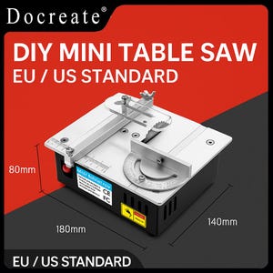 May include: A DIY mini table saw with a silver and black design. The saw measures 180mm x 140mm x 80mm. The text "DIY MINI TABLE SAW EU / US STANDARD" is displayed on a red background.