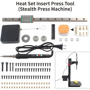 May include: An assortment of tools and components for a heat set insert press machine. The image includes a soldering iron, screws, bearings, and a rail system. The text at the top reads "Heat Set Insert Press Tool (Stealth Press Machine)".