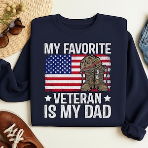 My Favorite Veteran Is My Dad Shirt: Patriotic Military Family Tee
