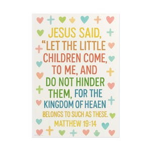 Matteo 19:14 Lasciate che i bambini vengano a me, stampe artistiche senza cornice per la cameretta dei bambini, decorazioni cristiane per la cameretta dei bambini.