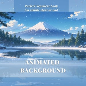 May include: An animated background image of a snowy mountain landscape. The image features a snow-capped mountain, a lake, and evergreen trees. The text "Perfect Seamless Loop" and "Animated Background" are also present.