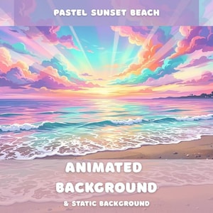 May include: An animated background image of a pastel sunset beach scene. The sky is filled with colorful clouds in shades of pink, orange, and blue. The ocean has turquoise waves, and the beach is a light tan color. Text at the top reads "Pastel Sunset Beach".