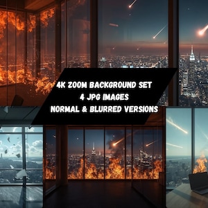 May include: A set of four 4K Zoom background images. The images depict office interiors with dramatic scenes: fire, meteor showers, and stormy weather. The set includes normal and blurred versions.
