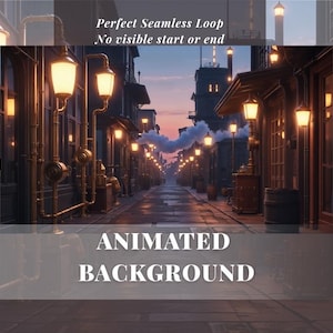 Puede incluir: Imagen de fondo animada de una calle de la ciudad de estilo steampunk al anochecer. La escena presenta farolas de gas, edificios y el texto "Perfect Seamless Loop No visible start or end" y "ANIMATED BACKGROUND".