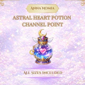 May include: A decorative potion bottle with the text "Anna Nomia" and "Astral Heart Potion Channel Point." The bottle is purple and gold, with a heart and moon design. The background is a soft, dreamy purple.