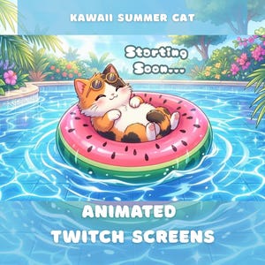 May include: A digital illustration of a calico cat wearing sunglasses, floating on a watermelon-patterned inner tube in a swimming pool. The text reads KAWAII SUMMER CAT, Starting Soon, and ANIMATED TWITCH SCREENS in a white, rounded font.