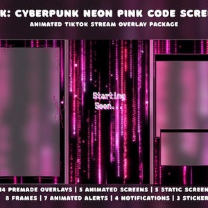 May include: A digital graphic with a cyberpunk theme. The design features neon pink accents, including frames, animated screens, and a matrix-style code background. Text includes "Y2K: CYBERPUNK NEON PINK CODE SCREEN" and "Starting Soon..." along with a list of features.