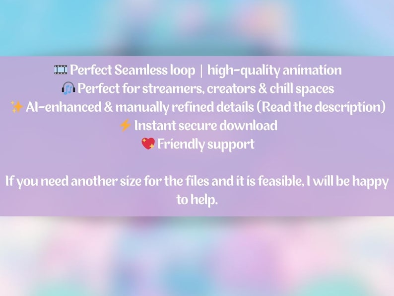 K&ouml;nnte beinhalten: Ein lila Banner mit wei&szlig;em Text und Symbolen. Der Text enth&auml;lt "Perfect Seamless loop | high-quality animation", "Perfect for streamers, creators & chill spaces" und "Instant secure download". Das Banner erw&auml;hnt auch "AI-enhanced & manually refined details" und "Friendly support".
