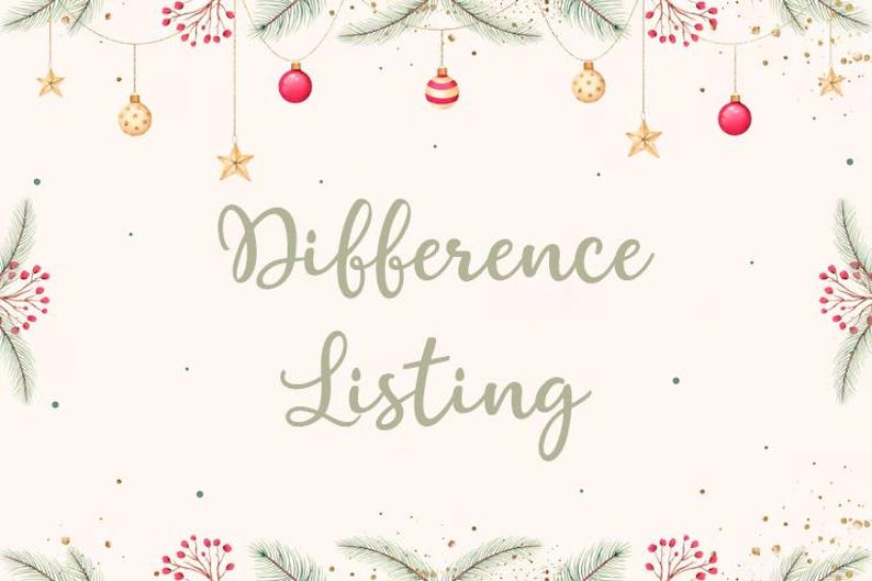 Op de afbeelding: Een feestelijke afbeelding met de woorden "Difference Listing" in een sierlijk lettertype. De afbeelding toont hangende ornamenten, sterren en takjes groen met rode bessen, alles tegen een cr&egrave;mekleurige achtergrond.